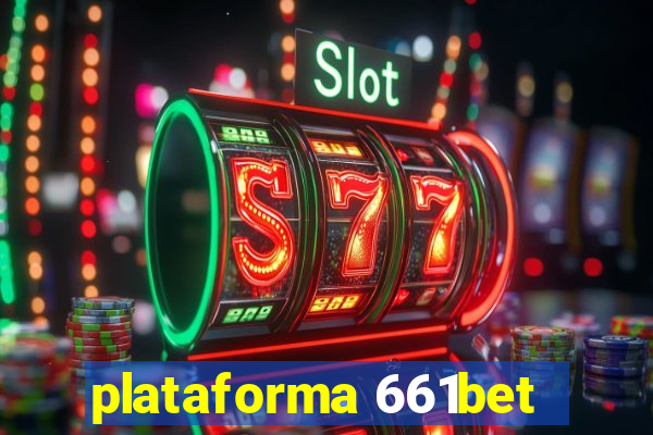 plataforma 661bet
